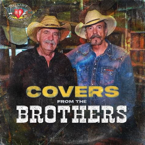 Bellamy Brothers To Release First Ever Covers Only Album Nashville