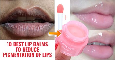 10 Best Lip Balms To Reduce Pigmentation And Chapped Lips