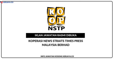 Koperasi News Straits Times Press Malaysia Berhad Jawatan Kosong