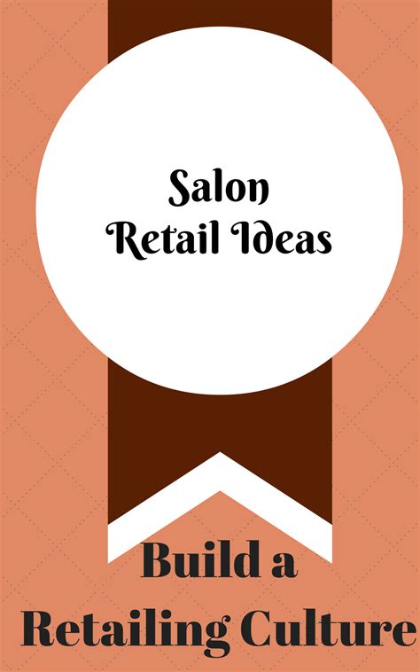 How To Sell Retail In A Salon Plantforce21