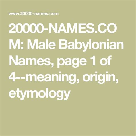 20000 Namescom Male Babylonian Names Page 1 Of 4 Meaning Origin