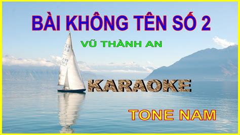 Bài Không Tên Số 2 Nhạc Beat Karaoke Tone Nam Nhạc Của Tôi Youtube