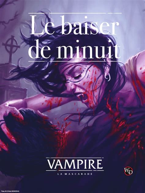 vampire la mascarade 5e édition le baiser de minuit pdf scénario vampires