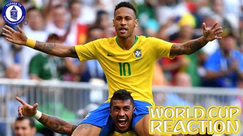 neymar inspires brazil win world cup 2018 reaction youtube