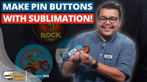 How To Create Custom Pin Buttons With Sublimation YouTube