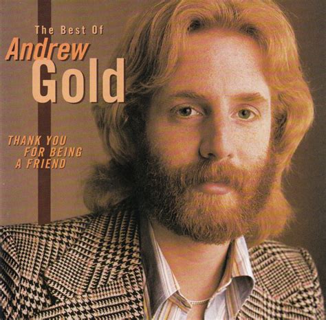 Andrew Gold Thank You For Being A Friend The Best Of Andrew Gold 1997 Cd Discogs