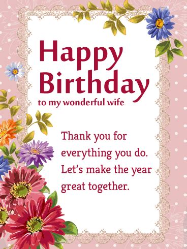 Here is one long sweet message for girlfriend she will love. To My Wonderful Wife - Flower Happy Birthday Wishes Card ...