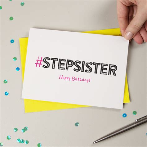 Hashtag Stepsister Birthday Card A Is For Alphabet Birthday Card