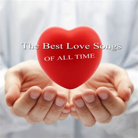 Although it didn't reach no. The Best Love Songs of All Time by Varios Artistas on ...