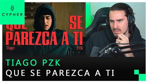 Reacci N A Tiago Pzk Que Se Parezca A Ti Official Video Youtube