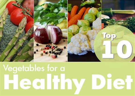 Top 10 Vegetables For A Healthy Diet