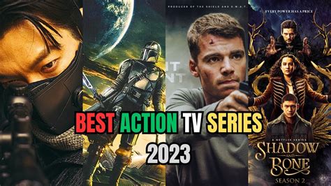 top 10 best action series of 2023 so far best action tv shows on netflix amazon prime apple