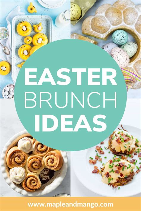 30 Delicious Easter Brunch Ideas Maple Mango Easter Dishes