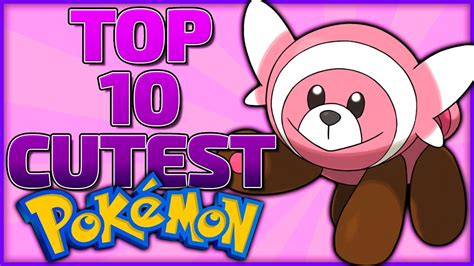 Top 10 Cutest Pokémon Youtube