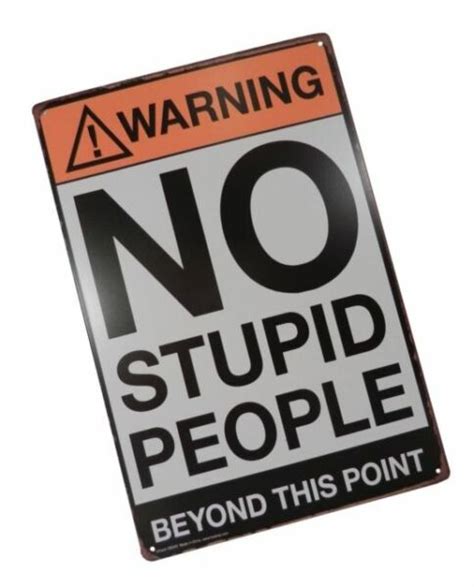 Warning No Stupid People Funny Tin Sign Bar Pub Garage Diner Cafe Home