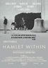 Hamlet Within | Rotten Tomatoes