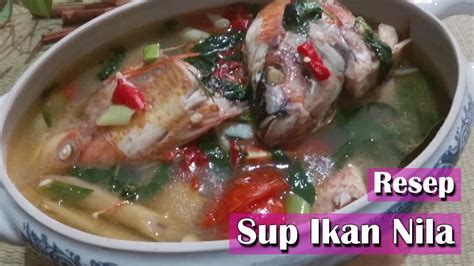 Taburi garam, masak hingga matang. Resep Sup Ikan Nila Lezat || Masakan Nusantara - YouTube