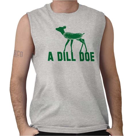 A Dill Doe Deer Pickle Pun Adult Humor T Mens Sleeveless Crewneck T