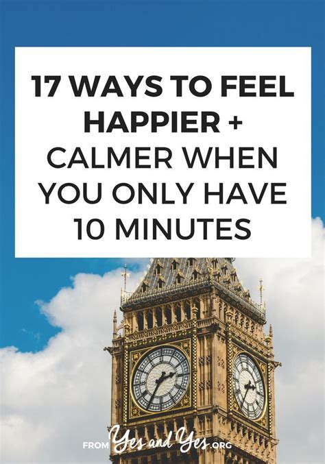 There Are Lots Of Ways To Feel Happier Right Now Even If Youre Busy