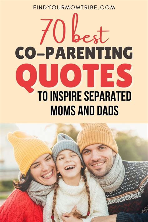 70 Best Co Parenting Quotes To Inspire Separated Moms And Dads In 2022