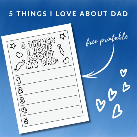 Free Printable Card 5 Things I Love About My Dad Mr T Blog