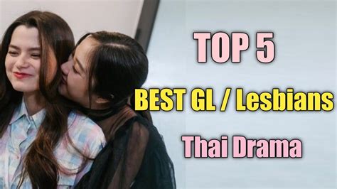 Top 5 Best Thai Gl Series Or Lesbian Series 2023 Thai Gl Drama