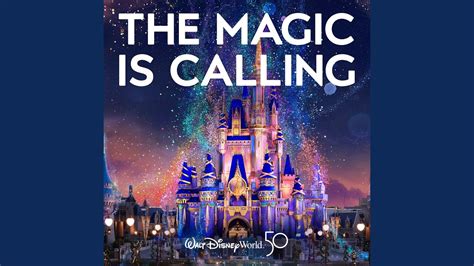 The Magic Is Calling From Walt Disney World 50 Youtube