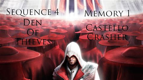 Assassin S Creed Brotherhood Sequence Den Of Thieves Memory
