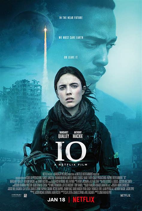By the end of july 2020, dozens of movies will exit the world's most popular streaming service: IO | OFFICIAL TRAILER | Coming to Netflix January 18, 2019