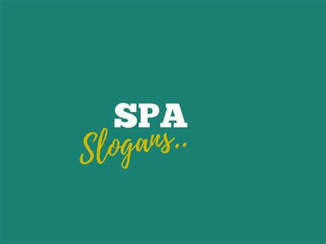 Spa Advertising Slogans Are A Vital Part Of Marketing These Are Perceptions About Your Business
