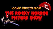 The 7 Most Iconic Rocky Horror Quotes - Arthouse Hotel
