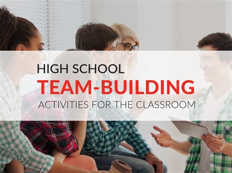 5 Team Building Activities For High School Students