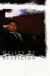 Guilty By Suspicion movie review (1991) | Roger Ebert