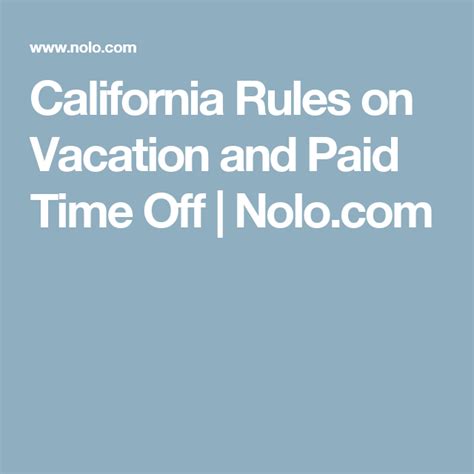 California Rules On Vacation And Paid Time Off Paid Time