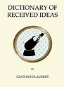 Dictionary of Received Ideas - Alma Books