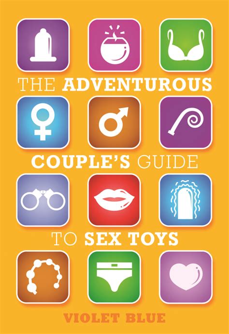 adv couple s guide to sex toys 2e toy meets girl