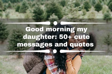 Good Morning My Daughter 50 Cute Messages And Quotes 2021 Ke