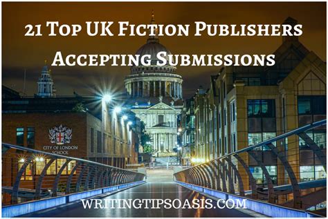 21 Top Uk Fiction Publishers Accepting Submissions Writing Tips Oasis