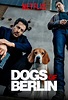 Dogs of Berlin. Serie TV - FormulaTV