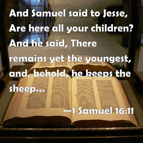 1 Samuel 1611 And Samuel Said To Jesse Are Here All Your Children