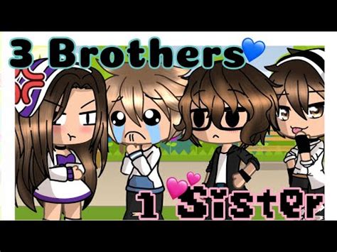 In this episode, 3 different partners are very nearly caught making illegal moonshine. •3 Brothers & 1 Sister• (Gacha Life Mini Movie) - YouTube