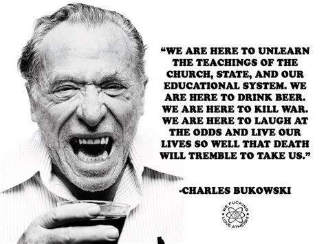 Maybe you would like to learn more about one of these? Charles Bukowski Quotes On War. QuotesGram