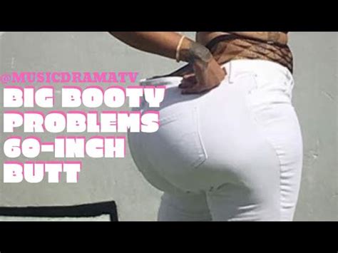Big Booty Problems Musicdramatv Youtube