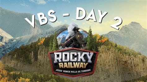 Rocky Railway Vbs Day 2 Youtube