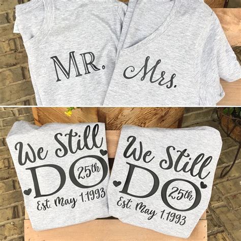 We Still Do Bundle Shirts Monogram Tshirt Wedding Tshirt Etsy