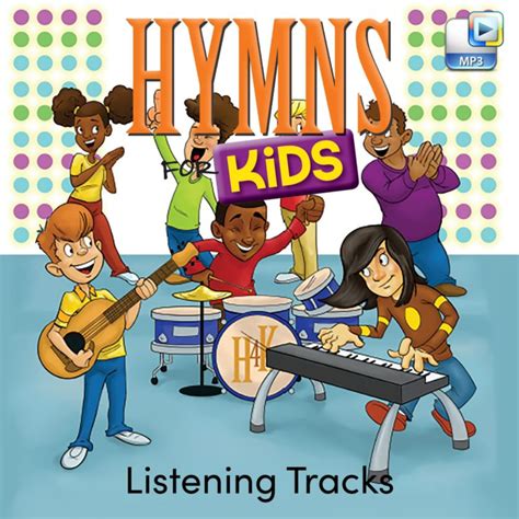 Hymns For Kids Downloadable Listening Tracks Full Album Lifeway