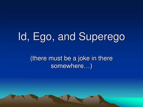 Ppt Id Ego And Superego Powerpoint Presentation Free Download Id