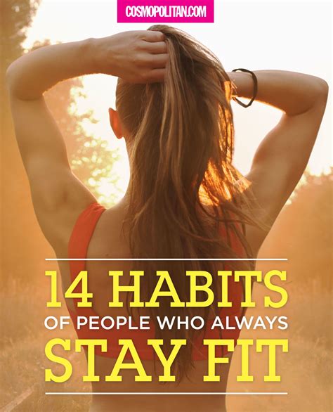 14 habits of people who always stay fit artofit