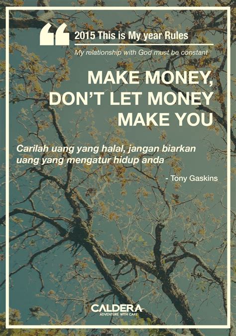 Make Money Dont Let Money Make You Tony Gaskins Hidup Uang