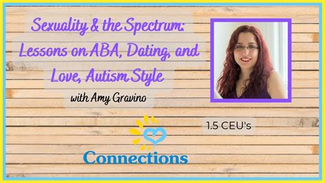 Sexuality And The Spectrum Lessons On Aba Dating And Love Autism